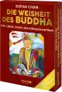 Chan, Sofan : Die Weisheit des Buddha für Liebe, Glück und Unbeschwertheit