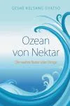 Geshe Kelsang, Gyatso : Ozean von Nektar