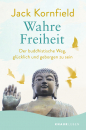 Kornfield, Jack : Wahre Freiheit