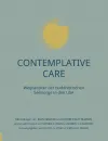 Contemplative Care