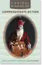 Chatral Rinpoche : Compassionate Action