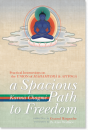 Karma Chagme, Gyatrul Rinpoche : A Spacious Path to Freedom