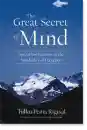 Tulku Pema Rigtsal : The Great Secret of Mind