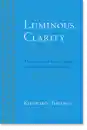 Karma Chagme, Khenchen Thrangu : Luminous Clarity