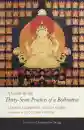 Ngawang Tenzin Norbu : A Guide to the Thirty-Seven Practices of a Bodhisattva