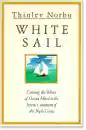 Thinley Norbu : White Sail