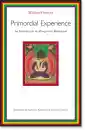 Chogyal Namkhai Norbu : Primordial Experience