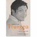 Fabrice Midal : Chogyam Trungpa His Life and Vision