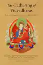 Jigme Lingpa, : The Gathering of Vidyadharas