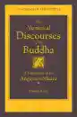 BHIKKHU BODHI _: THE NUMERICAL DISCOURSES OF THE BUDDHA A Translation of the Aṅguttara Nikāya