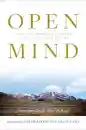 B. ALAN WALLACE : OPEN MIND View and Meditation in the Lineage of Lerab Lingpa