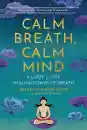 GESHE YONGDONG LOSAR : Calm Breath, Calm Mind