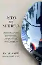 Andy Karr : Into the Mirror