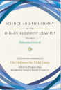 HIS HOLINESS THE DALAI  : SCIENCE AND PHILOSOPHY IN THE INDIAN BUDDHIST CLASSICS, VOL. 3 Philosophical Schools