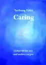 Tarthang Tulku : Caring (deutsch)