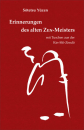 Erinnerungen des alten ZEN-Meisters