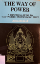 John Blofeld : The Way of Power