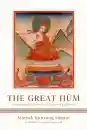 DOUGLAS DUCKWORTH MINYAK KUNZANG SONAM : THE GREAT HŪṂ A Commentary on Śāntideva's Way of the Bodhisattva