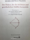 Sharla Künga Päldän : Kurukulle - Der Haken, der die höchsten und gewöhnlichen Siddhis erzeugt