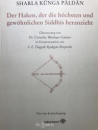 Sharla Künga Päldän : Kurukulle - Der Haken, der die höchsten und gewöhnlichen Siddhis heranzieht