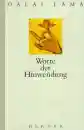 Dalai Lama : Worte der Hinwendung (Gebraucht)