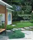 Charles Chesshire : Japanische Gärten gestalten: Inspirierende Fotos und Gartenpläne