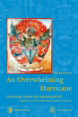 Rig-’dzin rdo-rje (Martin J Boord) : An Overwhelming Hurricane