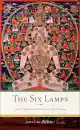 JEAN-LUC ACHARD : THE SIX LAMPS Secret Dzogchen Instructions of the Bön Tradition