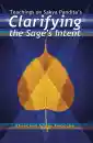 Khenchen Appey Rinpoche : Teachings on Sakya Pandita’s Clarifying the Sage’s Intent