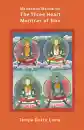 Tempa Dukte Lama : Three Heart Mantra Meditation Manual