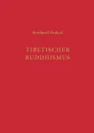Reinhard Bodack : Lexikalisches Handbuch Tibetischer Buddhismus 