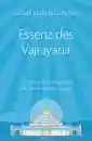 Geshe Kelsang Gyatso : Essenz des Vajrayana