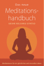 Gyatso, Geshe Kelsang : Das neue Meditationshandbuch