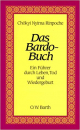 Chökyi Nyima Rinpoche : Das Bardo-Buch: Ein Führer durch Leben, Tod und Wiedergeburt (GEB)