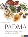 Feyerer, Gabriele : Padma -Tibetische Kräutermedizin vom Dach der Welt (GEB)