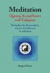 Jürgen Meyer : Meditation, Qigong, Kampfkunst und Taijiquan