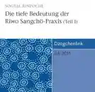 Sogyal Rinpoche : Die tiefe Bedeutung der Riwo Sangchö Praxis (2CD)