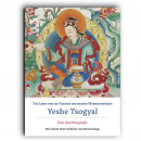 Das Leben und die Visionen der großen Weisheitskönigin Yeshe Tsogyal