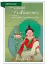 The Citadel of Awareness, A Commentary on Jigme Lingpa's Dzogchen Aspiration Prayer