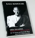 Kalu Rinpoche : Der Dharma, der wie Sonne und Mond alle Wesen ohne Unterschied erleuchtet