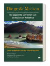 Shechen Gyaltsap Gyurme Pema Namgyal : Die große Medizin