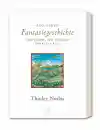 Thinley Norbu : Eine kurze Fantasiegeschichte von einem, der aus dem Himalaya kam