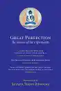 Shyalpa Tenzin Rinpoche : Great Perfection: The Essence of Pure Spirituality