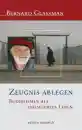 Glassman, Bernard : Zeugnis ablegen (GEB)