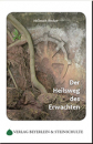 Hellmuth Hecker : Der Heilsweg des Erwachten