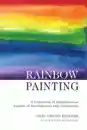 Tulku Urgyen Rinpoche : Rainbow Painting