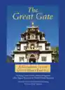 Chokling Dewey Dorje : The Great Gate