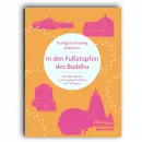 Dzongsar Jamyang Khyentse : In den Fußstapfen des Buddha