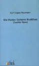 Buddha, Gautama : Die Reden Gotamo Buddhos . Bd.2 .