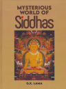 G. K. Lama : Mysterious World of Siddhas